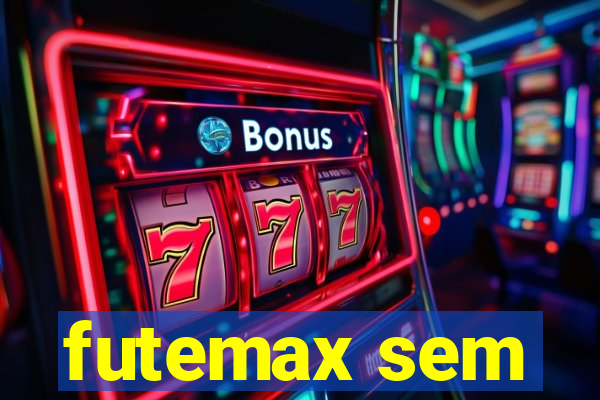 futemax sem